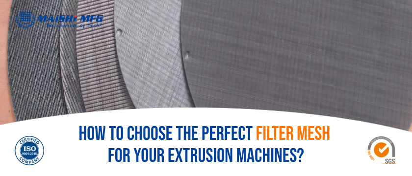 How to Choose the Perfect Filter Mesh for Your Extrusion Machines