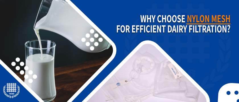 Why Choose Nylon Mesh for Efficient Dairy Filtration