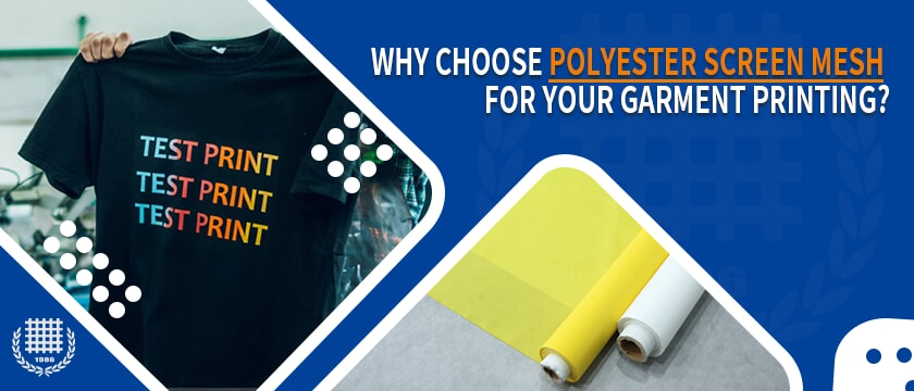 Why Choose Polyester Screen Mesh for Your Garment Printing
