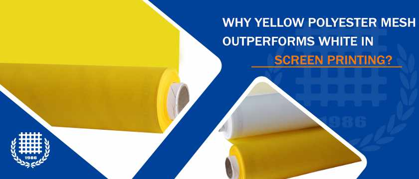Why Yellow Polyester Mesh Outperforms White in Screen Printing
